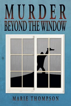 Murder Beyond the Window - Thompson, Marie