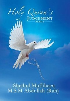 Holy Quran's Judgement - Part 2 - Mufliheen M. S. M. Abdullah, Sheihul