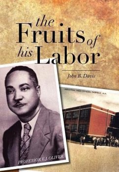 The Fruits of His Labor - Davis, John B.