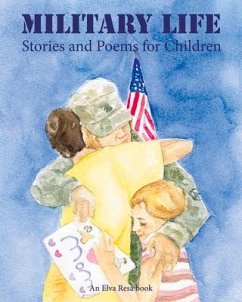 Military Life: Stories and Poems for Children - Various Authors