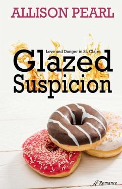 Glazed Suspicion - Pearl, Allison