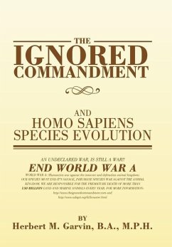 THE IGNORED COMMANDMENT - Garvin B. A. M. P. H., Herbert M.