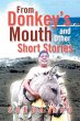 From Donkey's Mouth and Other Short... - Bild 1