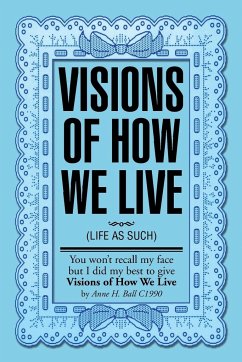 Visions of How We Live - Hayward-Ball, Anne