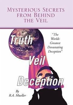 Mysterious Secrets from Behind the Veil - Mueller, R. A.