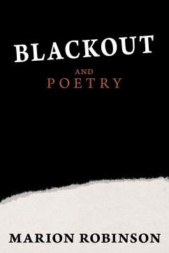 Blackout and Poetry - Robinson, Marion