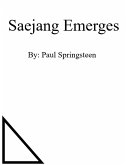 Saejang Emerges (Saejang's Journey, #1) (eBook, ePUB)