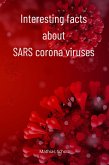 Interesting facts about SARS corona viruses (eBook, ePUB)