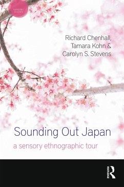 Sounding Out Japan (eBook, PDF) - Chenhall, Richard; Kohn, Tamara; Stevens, Carolyn S.