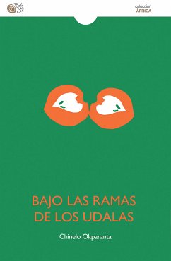 Bajo las ramas de los udalas (eBook, ePUB) - Okparanta, Chinelo