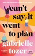 Can't Say it Went to Plan (eBook, ePUB) - Bild 1