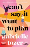 Can't Say it Went to Plan (eBook, ePUB)