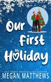 Our First Holiday (Pelican Bay Orchards, #1) (eBook, ePUB)