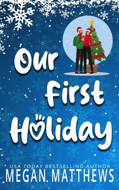 Cover Our First Holiday (Pelican Bay Orchards, #1) (eBook, ePUB)
