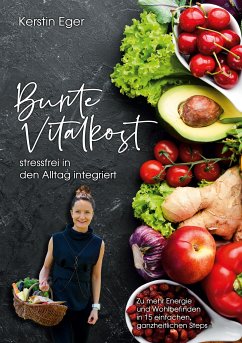 Bunte Vitalkost, stressfrei in den Alltag integriert (eBook, ePUB)