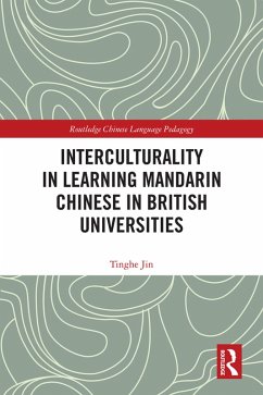 Interculturality in Learning Mandarin Chinese in British Universities (eBook, PDF) - Jin, Tinghe