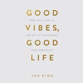 Good Vibes Good Life (MP3-Download)