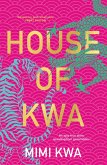 House of Kwa (eBook, ePUB)