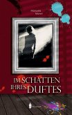 Im Schatten ihres Duftes (eBook, ePUB)