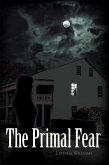 The Primal Fear (eBook, ePUB)