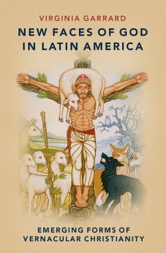 New Faces of God in Latin America (eBook, ePUB) - Garrard, Virginia