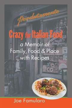 Crazy for Italian Food - Famularo, Joe; Famularo, Joseph J.