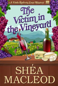 Cover The Victim in the Vineyard (Viola Roberts Cozy Mysteries, #8) (eBook, ePUB)
