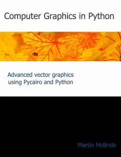 Computer Graphics in Python (eBook, ePUB) - McBride, Martin