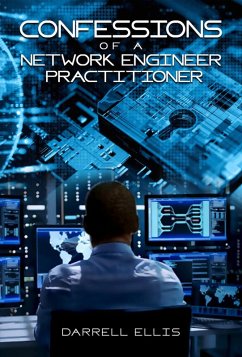 Cover Confessions of a Network Engineer Practitioner (eBook, ePUB)