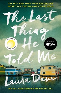 The Last Thing He Told Me (eBook, ePUB) - Dave, Laura