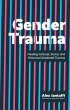 Gender Trauma (eBook, ePUB) - Bild 1