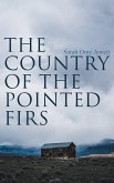 The Country of the Pointed Firs (eBook, ePUB)