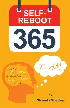 SELF REBOOT 365 (eBook, ePUB) - Moseley, Shaunta