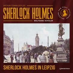 Sherlock Holmes in Leipzig (MP3-Download) - Doyle, Sir Arthur Conan; Schüler, Wolfgang