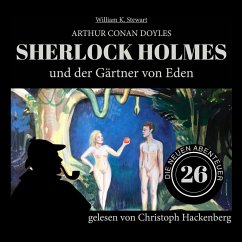 Sherlock Holmes und der Gärtner von Eden (MP3-Download) - Doyle, Sir Arthur Conan; Stewart, William K.