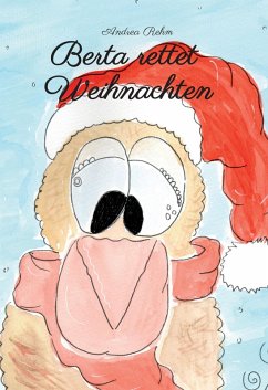 Berta rettet Weihnachten (eBook, ePUB) - Rehm, Andrea