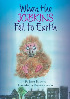 When the Jobkins Fell to Earth - Lewis, James H.
