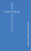 Common Worship Collects and Post Communions in Contemporary Language