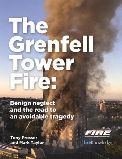 Grenfell Tower Fire: Benign neglect and the road to an avoidable tragedy - Prosser, Tony; Taylor, Mark