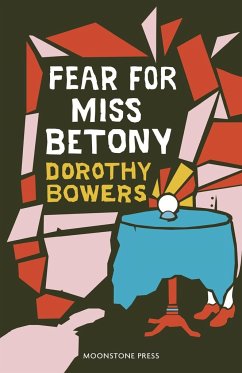Fear For Miss Betony - Bowers, Dorothy