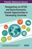 Perspectives on ICT4D and Socio-Economic Growth Opportunities in Developing Countries