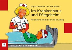 Im Krankenhaus und Pflegeheim - Gottstein, Ingrid