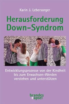 Herausforderung Down-Syndrom - Lebersorger, Karin J.
