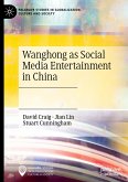 Wanghong as Social Media Entertainment in China