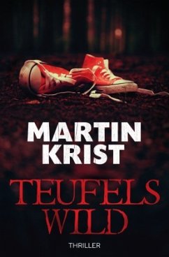 Teufelswild - Krist, Martin