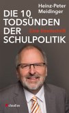 Die 10 Todsünden der Schulpolitik