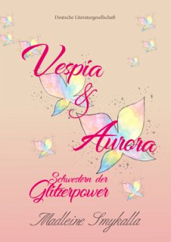 Vespia und Aurora - Smykalla, Madleine