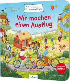 Mein allererstes Wimmelbuch: Wir machen einen Ausflug - Schumann, Sibylle