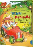 Henri und Henriette fahren in die Ferien / Henri und Henriette Bd.3