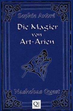 Die Magier von Art-Arien Band 1 - André, Sophie